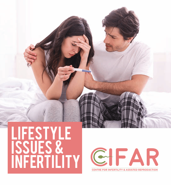 Lifestyle Issues and Infertility- 6 Modern Lifestyle Habits that cause Infertility
